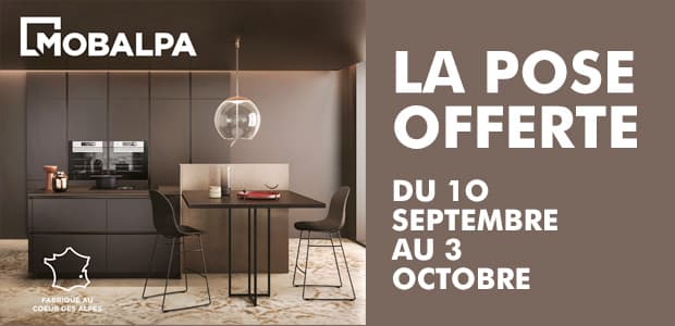 JUSQU’AU 3 OCTOBRE, LA POSE DE VOTRE CUISINE OFFERTE