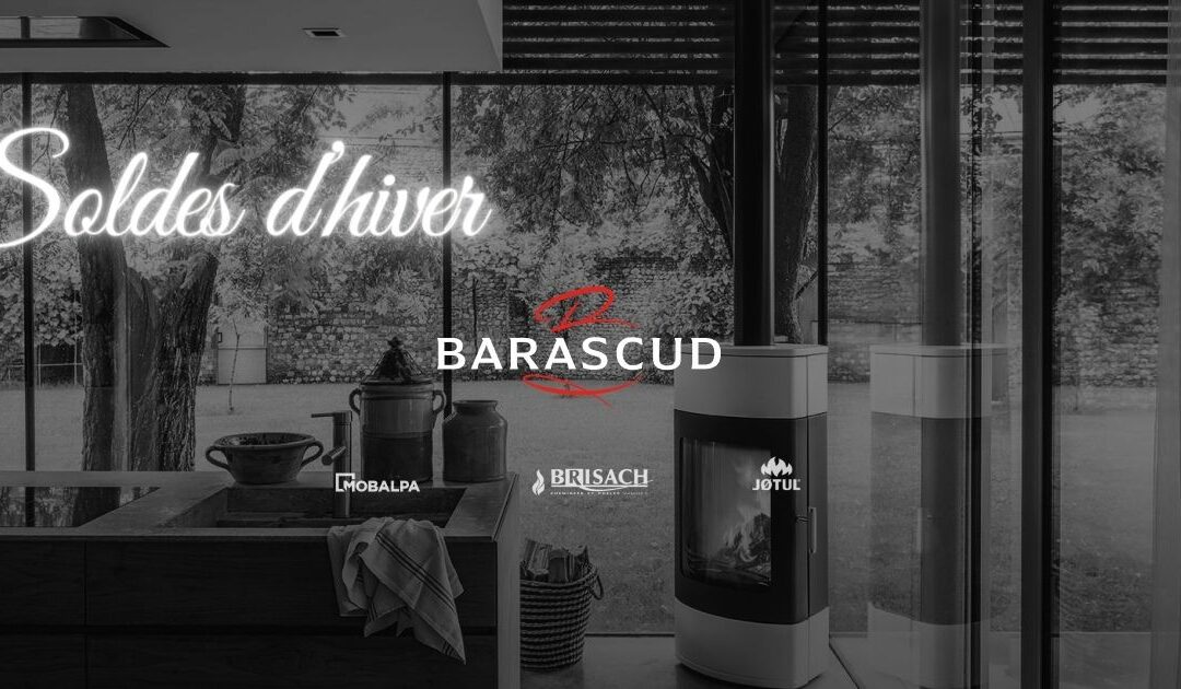 Barascud - soldes d’hiver 2024 - Mobalpa, Whirlpool, Siemens, SMEG, NEF, Brisach, Jotul, Seguin, Scan