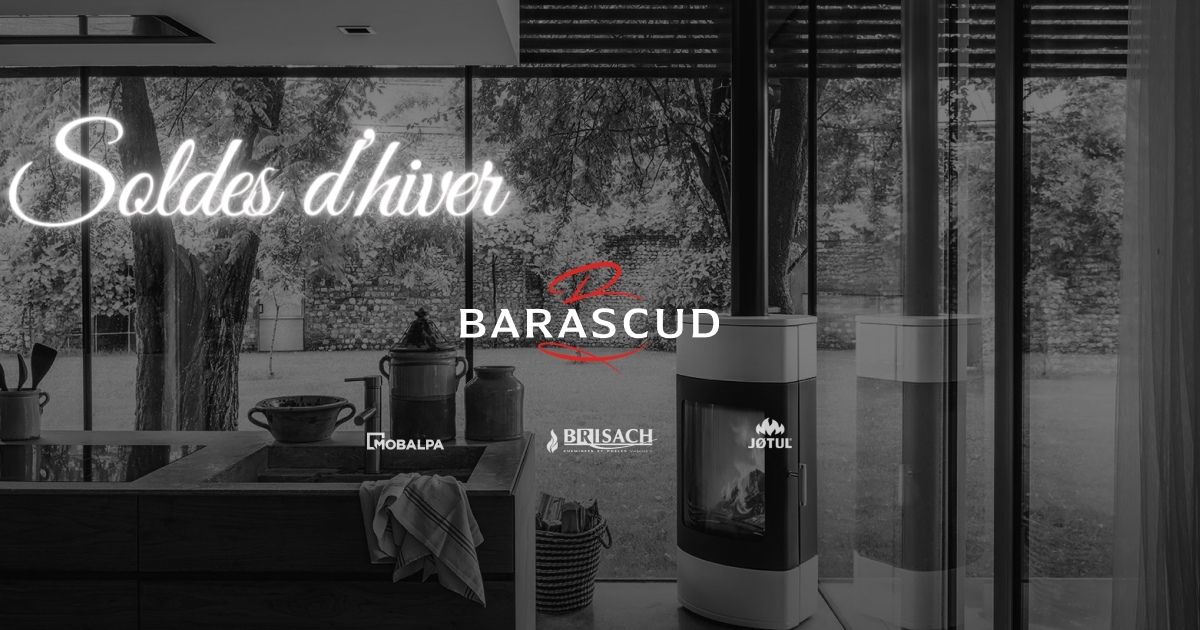 Barascud - soldes d’hiver 2024 - Mobalpa, Whirlpool, Siemens, SMEG, NEF, Brisach, Jotul, Seguin, Scan