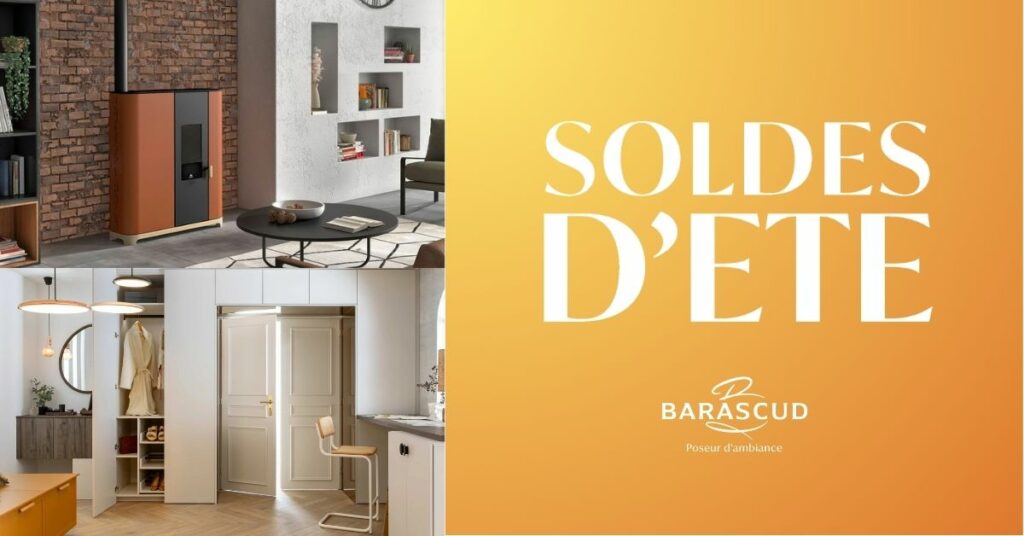 Barascud -Soldes d’été 2025 : des prix renversants à profiter lors de portes ouvertes