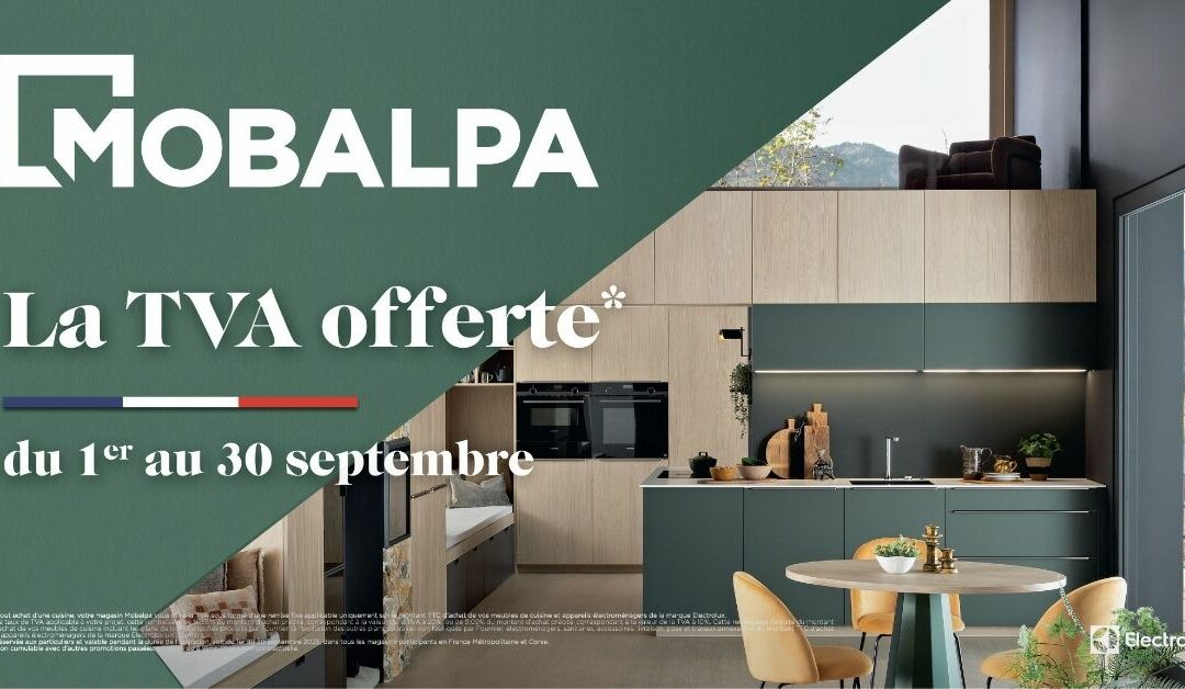 TVA Offerte Mobalpa : offrez-vous un intérieur unique