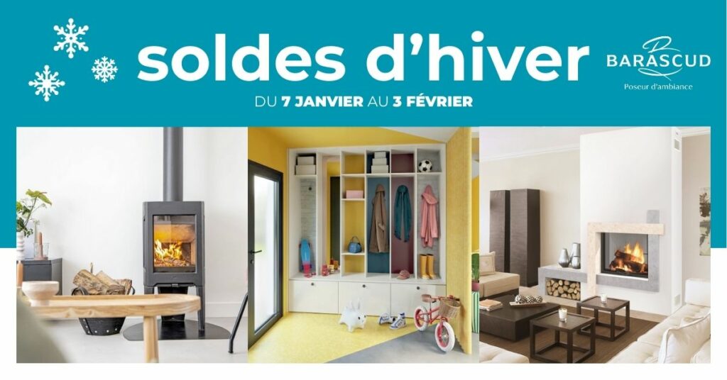Barascud - Soldes d’hiver 2026 : Poêles, cheminées, cuisines et mobilier pour un intérieur chaleureux