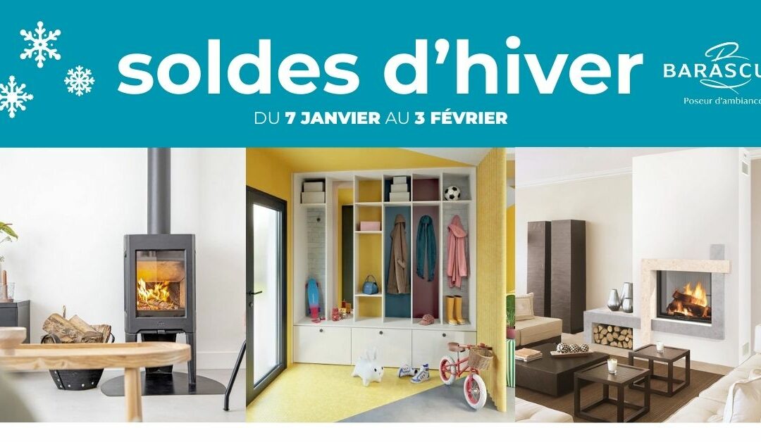 Soldes d’hiver 2026 : Poêles, cheminées, cuisines et mobilier pour un intérieur chaleureux